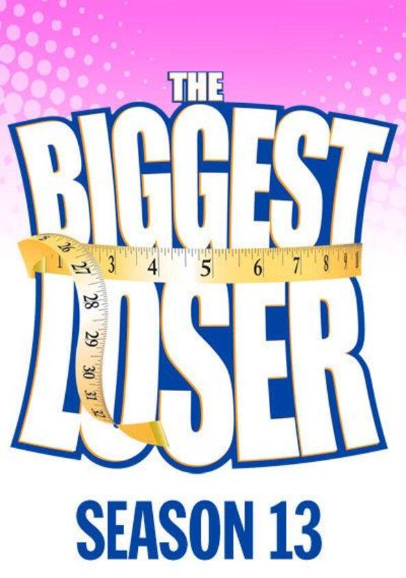 The Biggest Loser - Season 13 The Biggest Loser - Season 13
