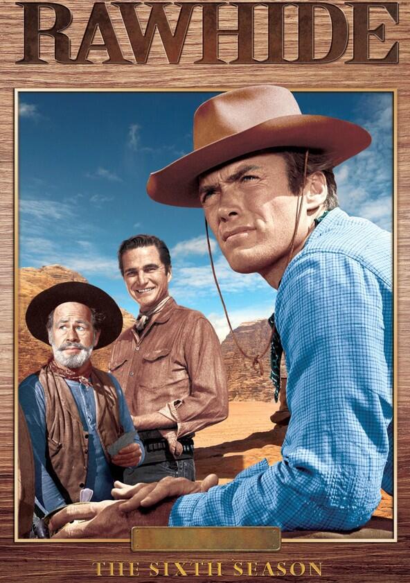 Rawhide - Season 6 Rawhide - Season 6