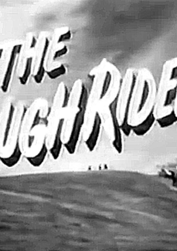The Rough Riders The Rough Riders