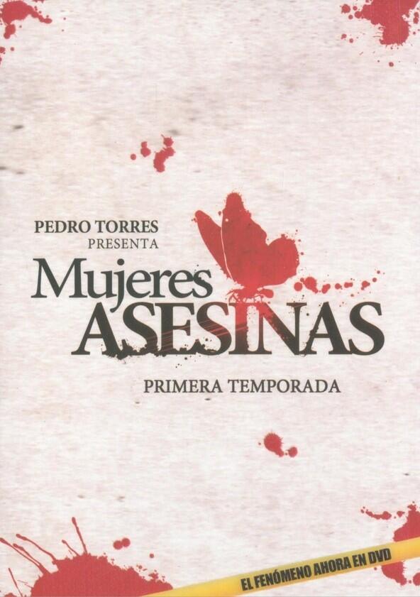 Mujeres Asesinas - Season 1 Mujeres Asesinas - Season 1
