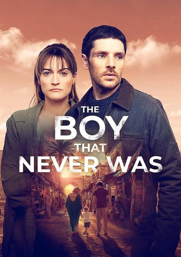 The Boy That Never Was - Season 1 The Boy That Never Was - Season 1