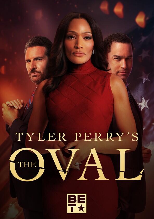 Tyler Perry's The Oval - Season 6 Tyler Perry's The Oval - Season 6
