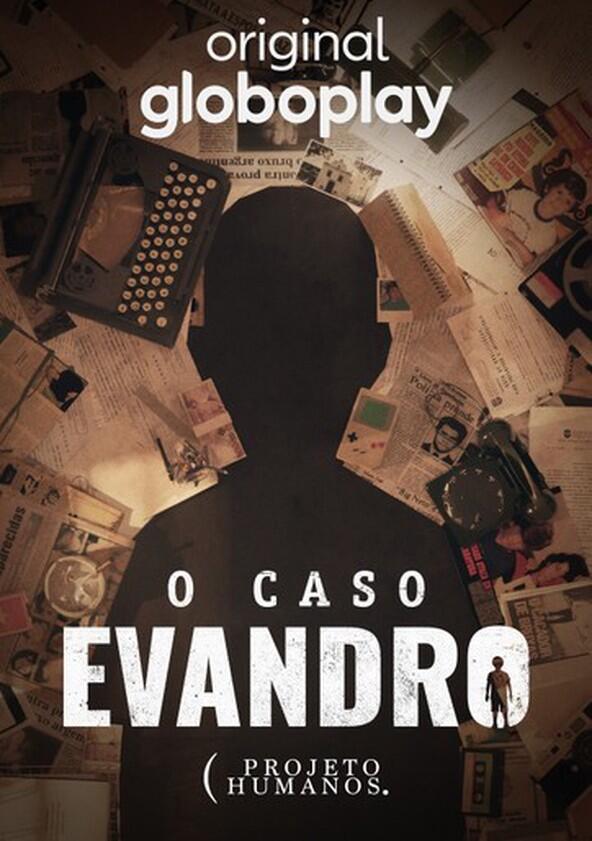 O Caso Evandro - Season 1 O Caso Evandro - Season 1