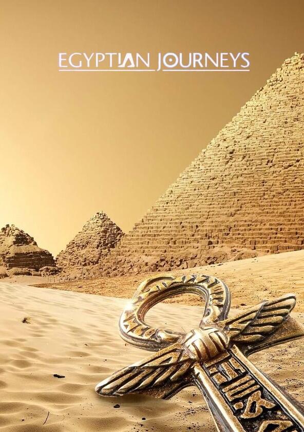 Egyptian Journeys with Dan Cruickshank - Season 1 Egyptian Journeys with Dan Cruickshank - Season 1
