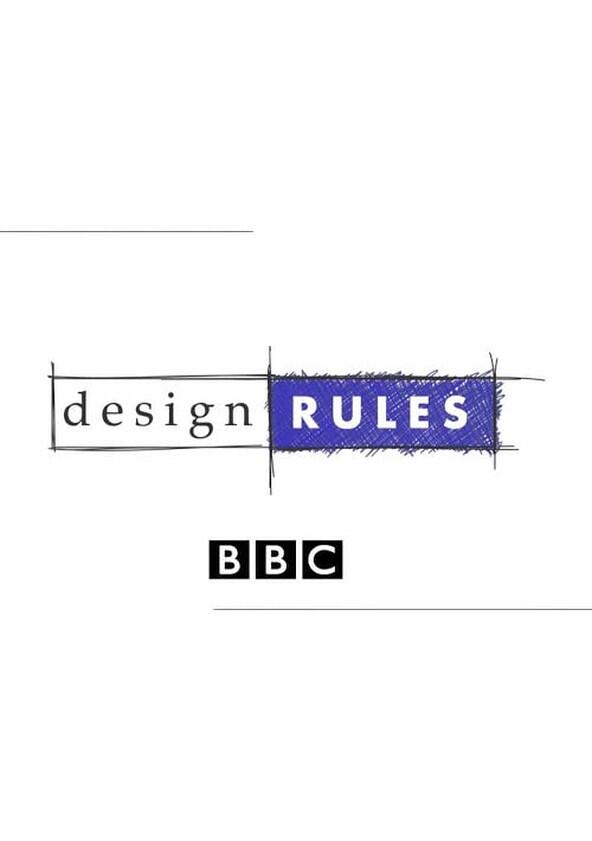 Design Rules - Season 1 Design Rules - Season 1