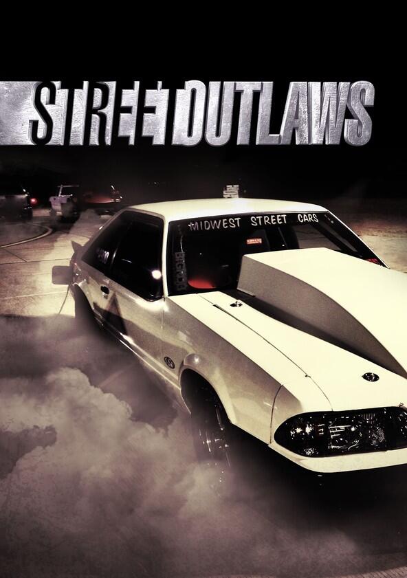 Street Outlaws - Season 1 Street Outlaws - Season 1