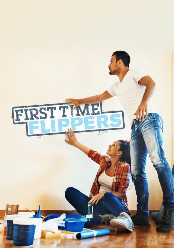 First Time Flippers - Season 6