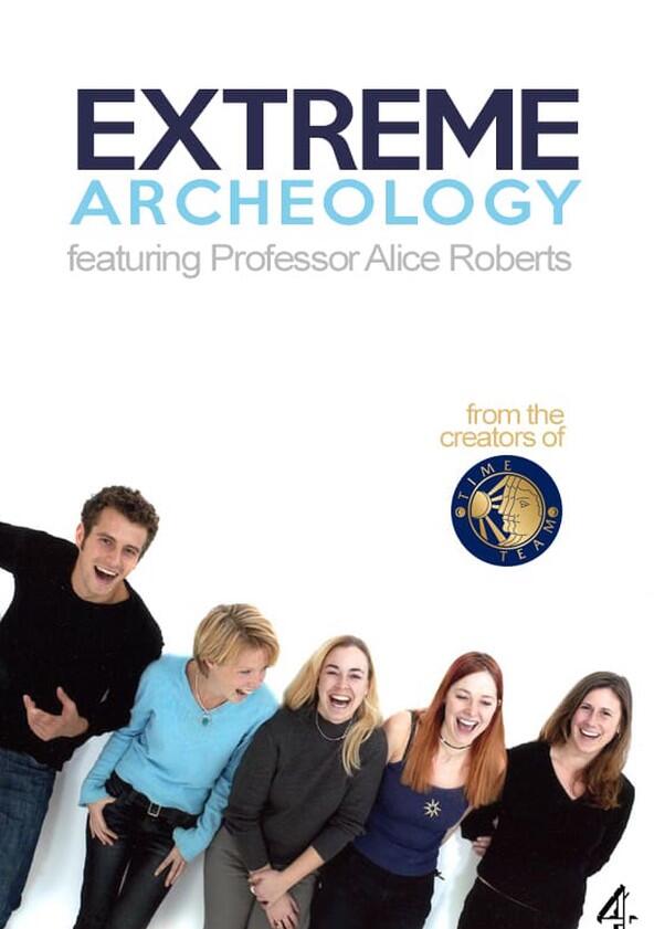 Extreme Archaeology - Season 1 Extreme Archaeology - Season 1