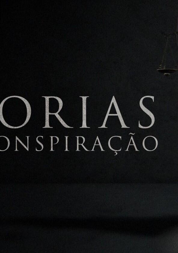 Teorias da Conspiração - Season 1 Teorias da Conspiração - Season 1
