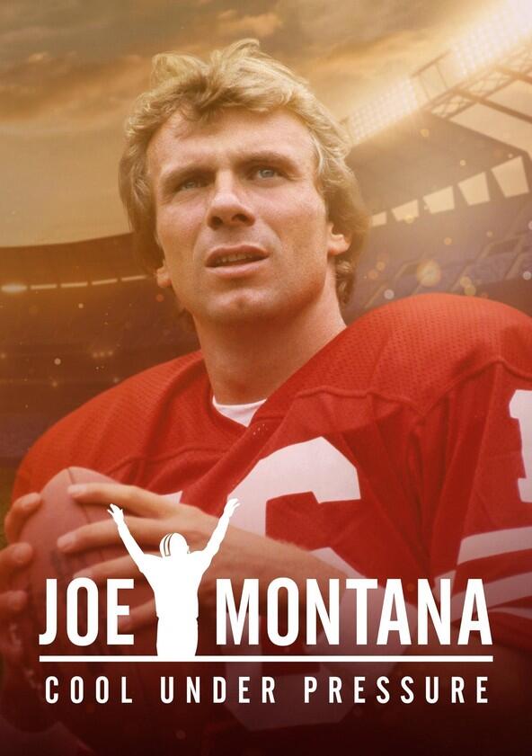 Joe Montana: Cool Under Pressure - Season 1 Joe Montana: Cool Under Pressure - Season 1