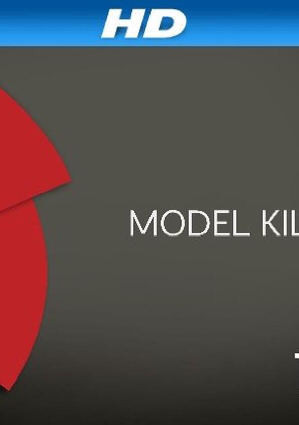 Model Killers - Season 1 Model Killers - Season 1