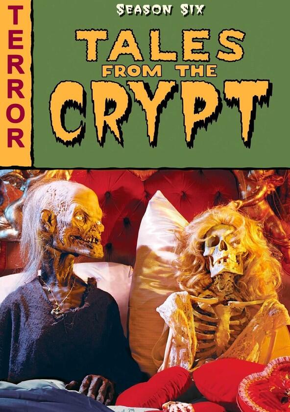 Tales from the Crypt - Season 6 Tales from the Crypt - Season 6