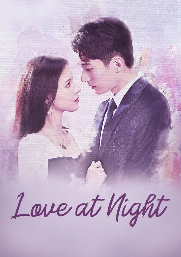Love at Night - Season 1 Love at Night - Season 1