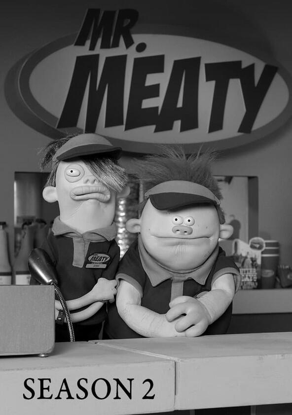 Mr. Meaty - Season 2 Mr. Meaty - Season 2