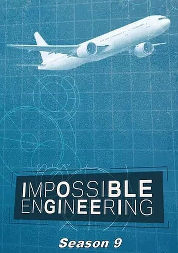 Impossible Engineering - Season 9