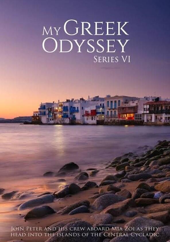 My Greek Odyssey - Season 6 My Greek Odyssey - Season 6