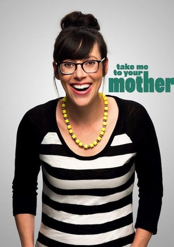 Take Me to Your Mother - Season 2 Take Me to Your Mother - Season 2