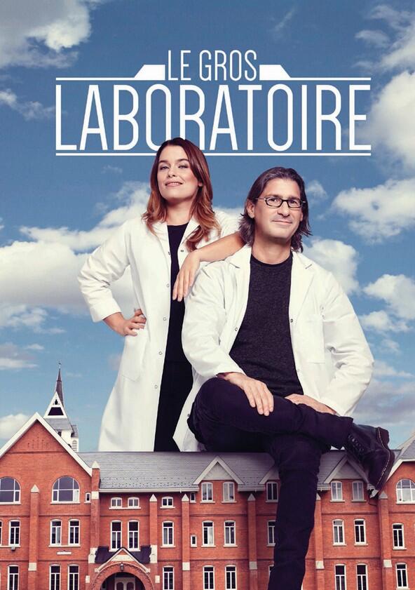 Le Gros Laboratoire - Season 2 Le Gros Laboratoire - Season 2