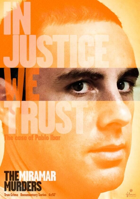 El estado contra Pablo Ibar - Season 1 El estado contra Pablo Ibar - Season 1