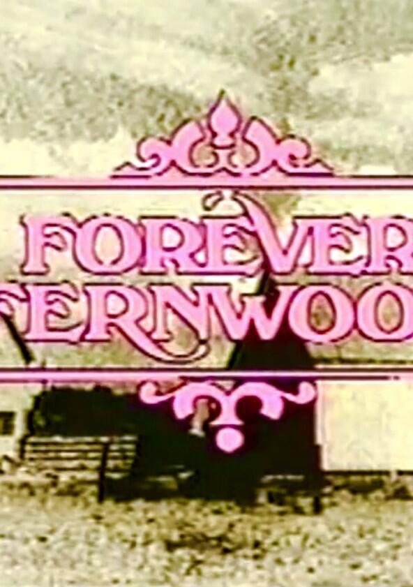 Forever Fernwood - Season 1 Forever Fernwood - Season 1