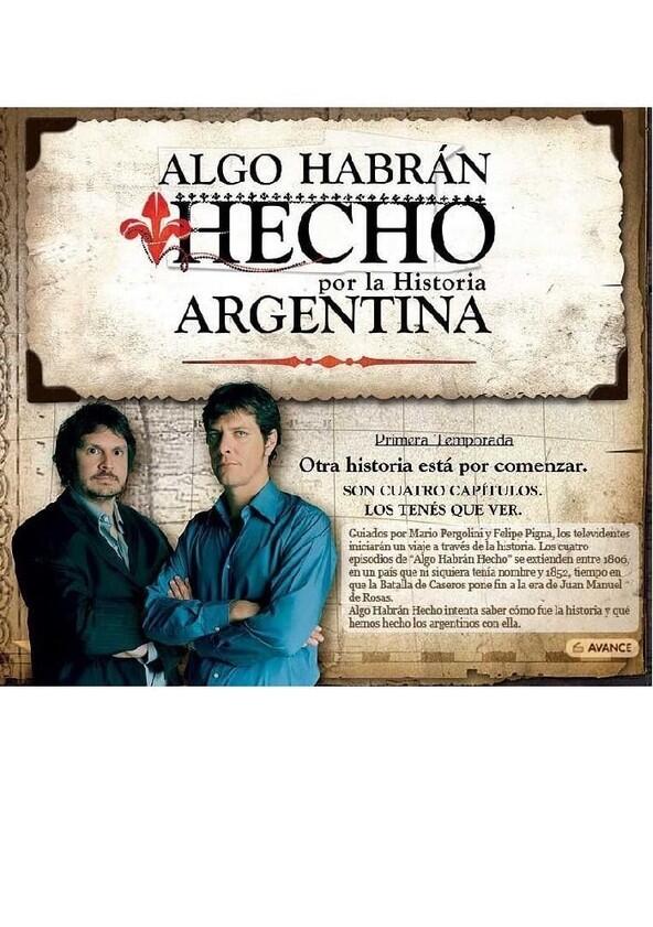 Algo habrán hecho (por la historia argentina) - Season 3 Algo habrán hecho (por la historia argentina) - Season 3