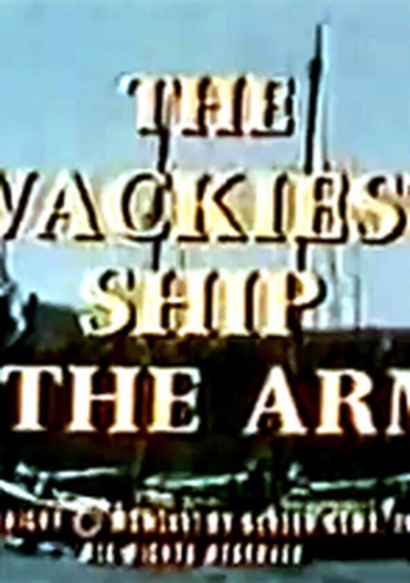 The Wackiest Ship in the Army - Season 1 The Wackiest Ship in the Army - Season 1