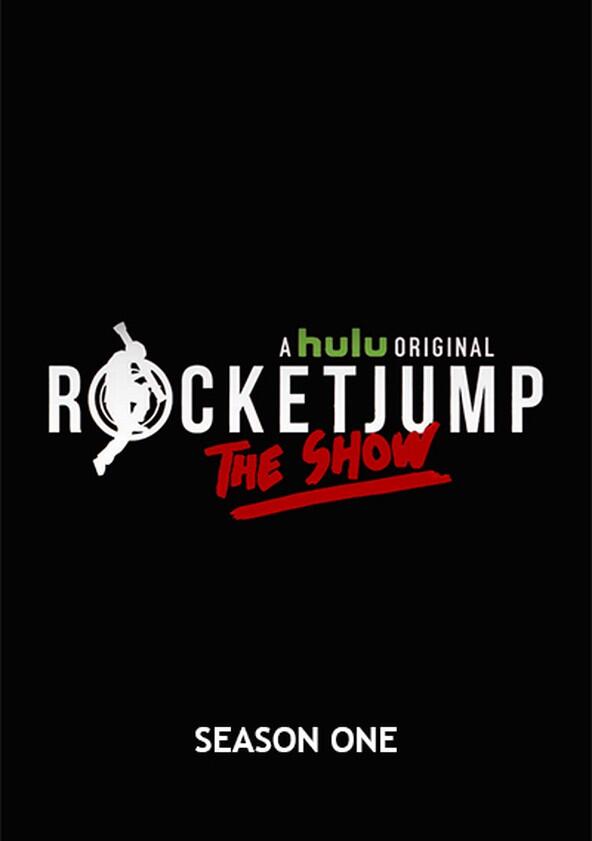 RocketJump: The Show - Season 1 RocketJump: The Show - Season 1