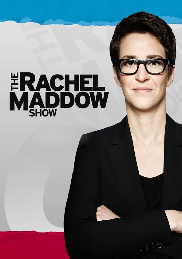 The Rachel Maddow Show - Season 1 / Year 2008 The Rachel Maddow Show - Season 1 / Year 2008