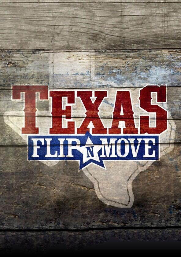 Texas Flip N' Move - Season 1 Texas Flip N' Move - Season 1
