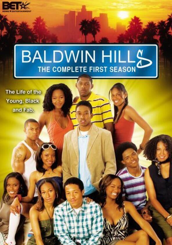 Baldwin Hills - Season 1 Baldwin Hills - Season 1