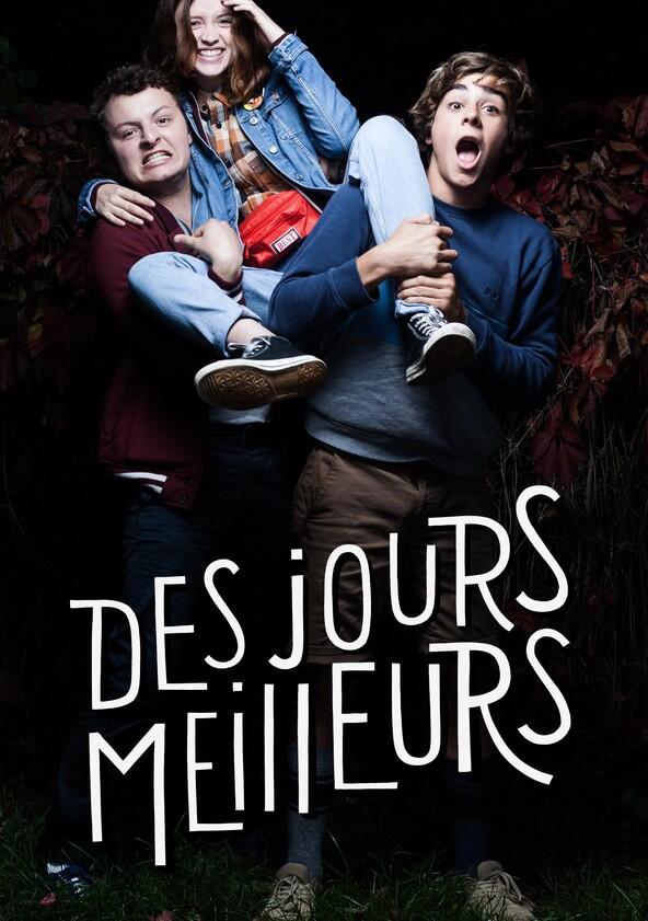 Des jours meilleurs - Season 1 Des jours meilleurs - Season 1