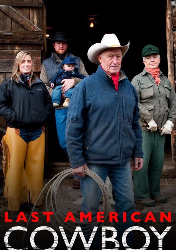 Last American Cowboy - Season 1 Last American Cowboy - Season 1