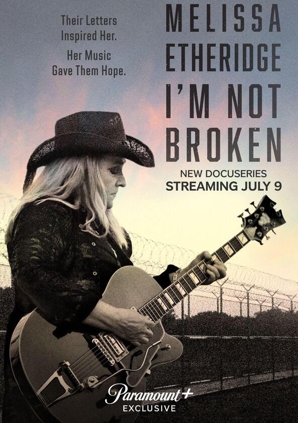 Melissa Etheridge: I'm Not Broken - Season 1 Melissa Etheridge: I'm Not Broken - Season 1