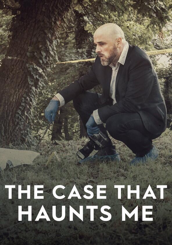 The Case That Haunts Me - Season 1 The Case That Haunts Me - Season 1