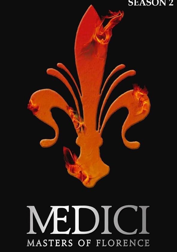 Medici - Season 2 Medici - Season 2