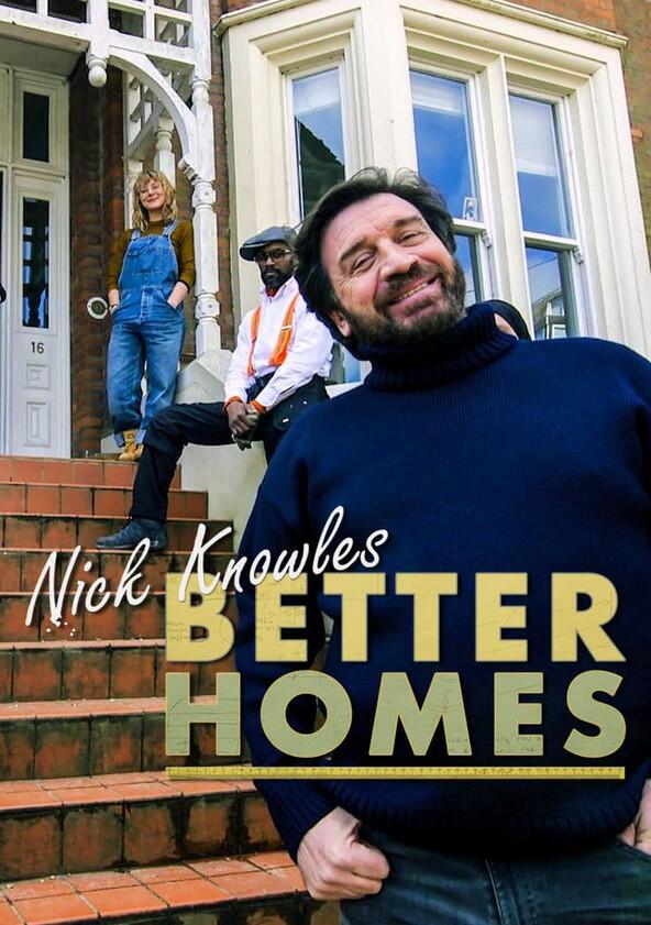 Nick Knowles' Better Homes - Season 1 Nick Knowles' Better Homes - Season 1