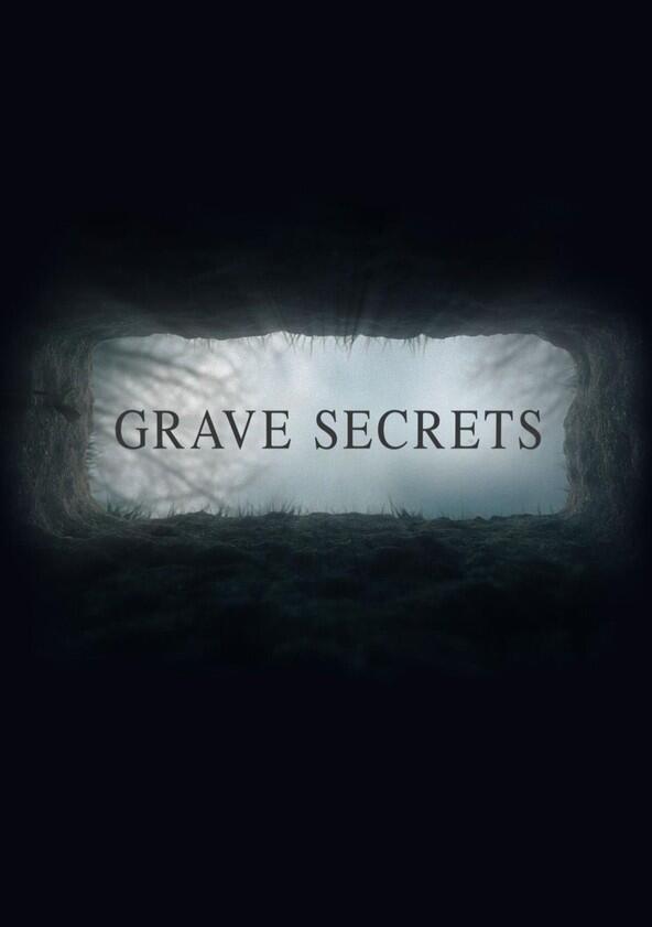 Grave Secrets - Season 2 Grave Secrets - Season 2