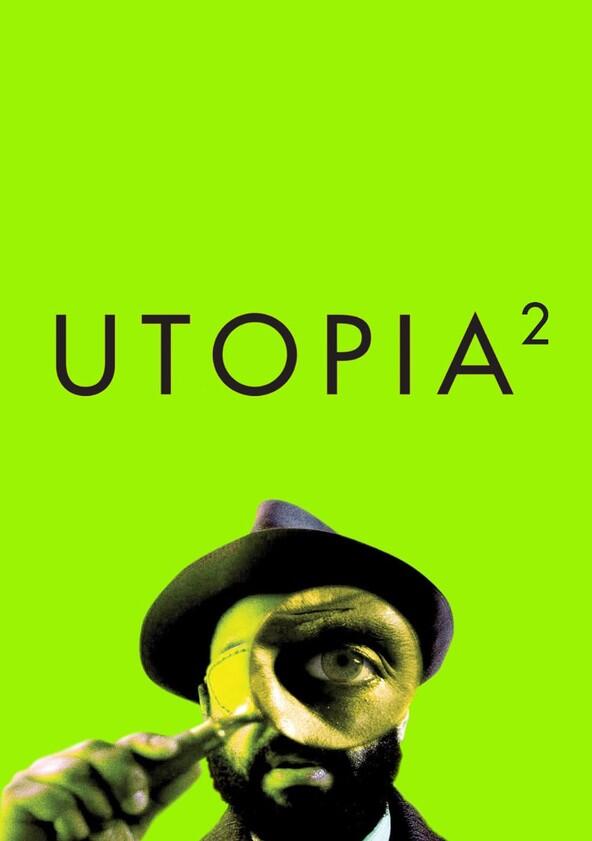 Utopia - Season 2 Utopia - Season 2