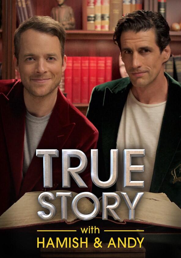 True Story with Hamish & Andy - Season 2 True Story with Hamish & Andy - Season 2