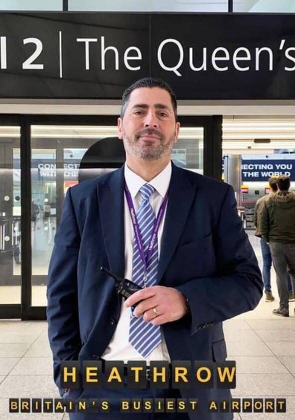 Britain's Busiest Airport - Heathrow - Season 3