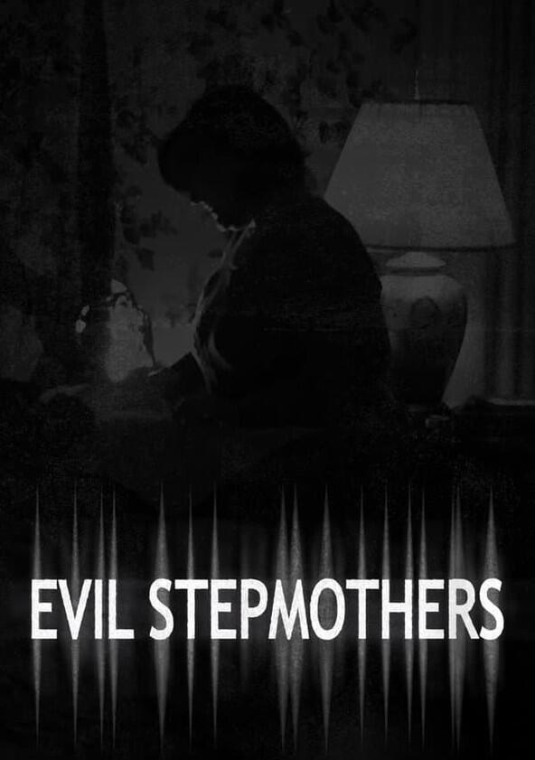 Evil Stepmothers - Season 2 Evil Stepmothers - Season 2