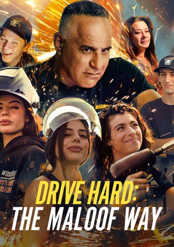 Drive Hard: The Maloof Way - Season 1 Drive Hard: The Maloof Way - Season 1
