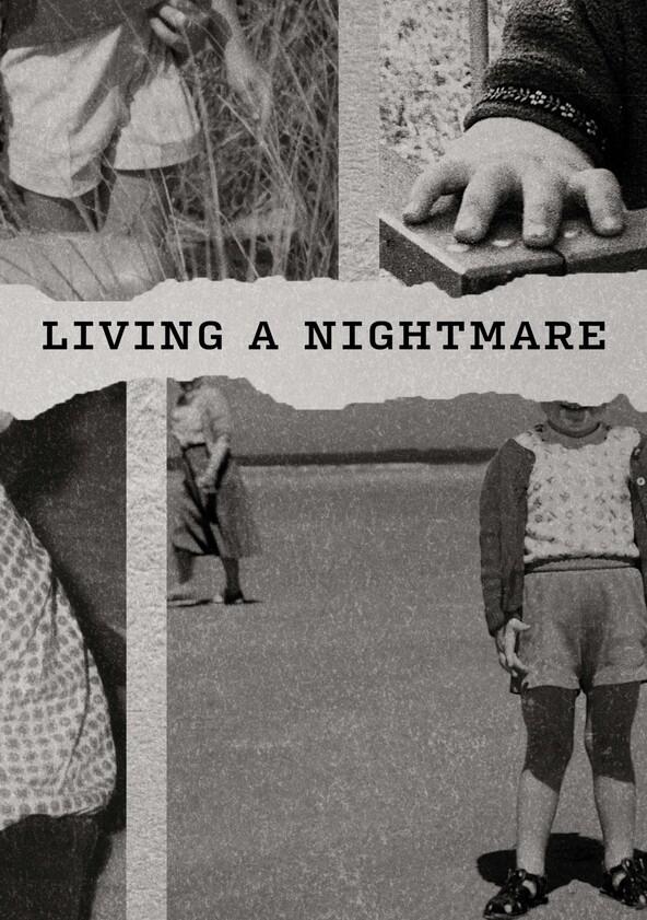 Living a Nightmare - Season 1 Living a Nightmare - Season 1