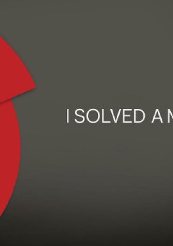 I Solved a Murder - Season 1 I Solved a Murder - Season 1