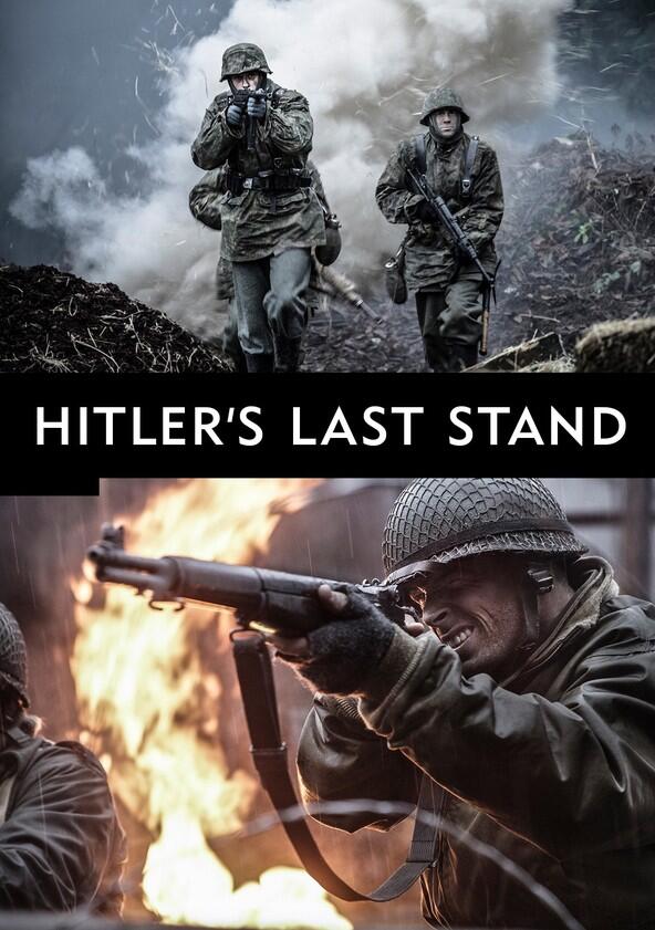 Hitler's Last Stand - Season 2 Hitler's Last Stand - Season 2
