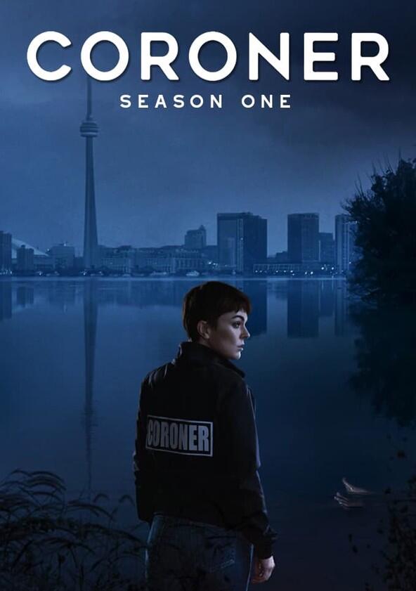Coroner - Season 1 Coroner - Season 1