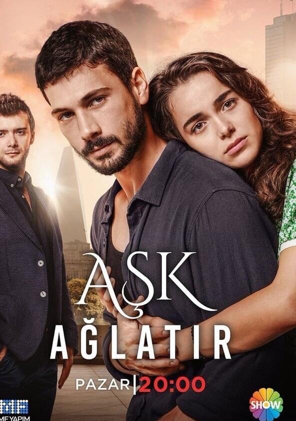 Aşk Ağlatır - Season 1 Aşk Ağlatır - Season 1