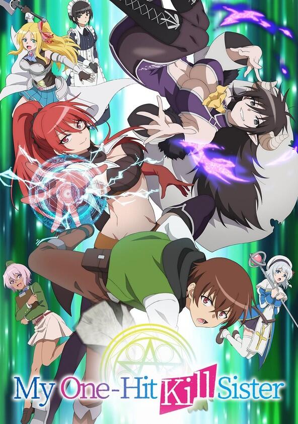 My One-Hit Kill Sister - Season 1 My One-Hit Kill Sister - Season 1