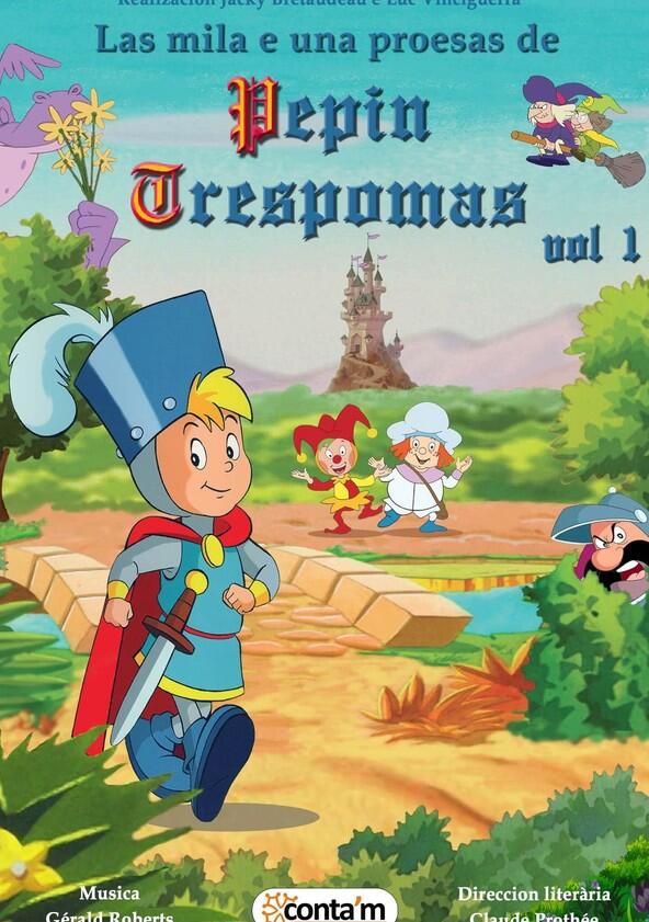 Les Mille et Une Prouesses de Pépin Troispommes - Season 1 Les Mille et Une Prouesses de Pépin Troispommes - Season 1