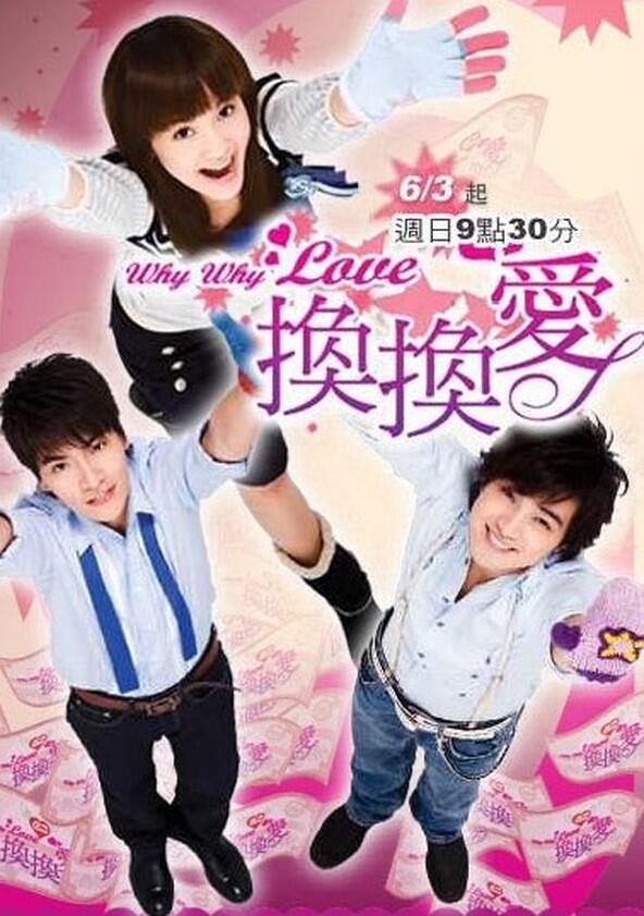 Why Why Love - Season 1 Why Why Love - Season 1